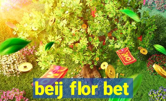 beij flor bet